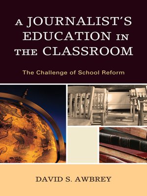 cover image of A Journalist's Education in the Classroom